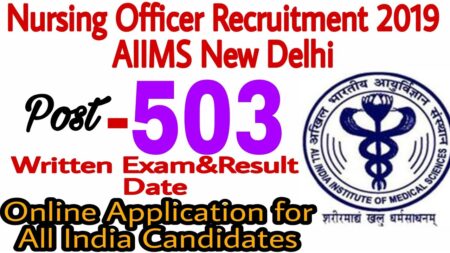 AIIMS New Delhi Nursing Officer Recruitment 2019 || Nursing trends