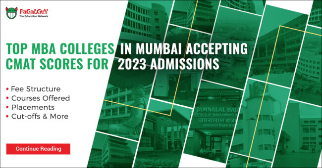 Top MBA Colleges In Mumbai Accepting CMAT Scores For 2023 Admissions ...