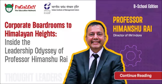 Corporate Boardrooms to Himalayan Heights: Inside the Leadership Odyssey of Professor Himanshu Rai, Director of IIM Indore