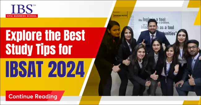 Explore the Best Study Tips for IBSAT 2024