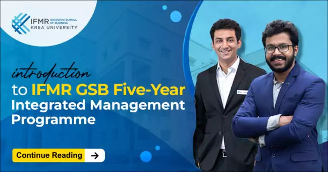 Introduction to IFMR GSB Five-Year Integrated Management Programme